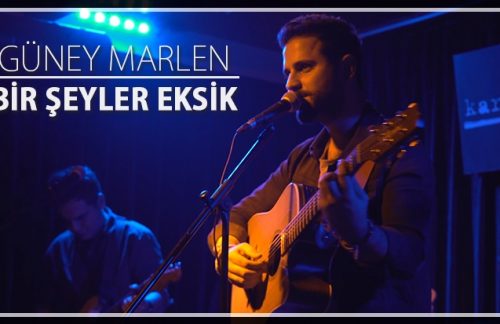 Güney Marlen – Bir Şeyler Eksik (Lansman Konseri)