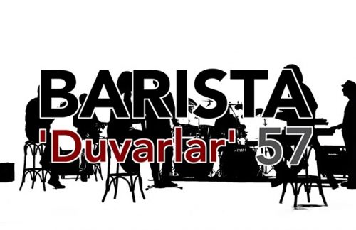 Barista – Duvarlar